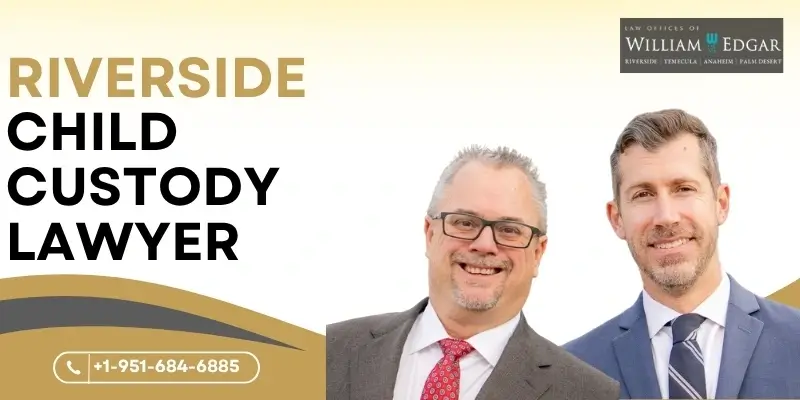best child custody attorney in riverside