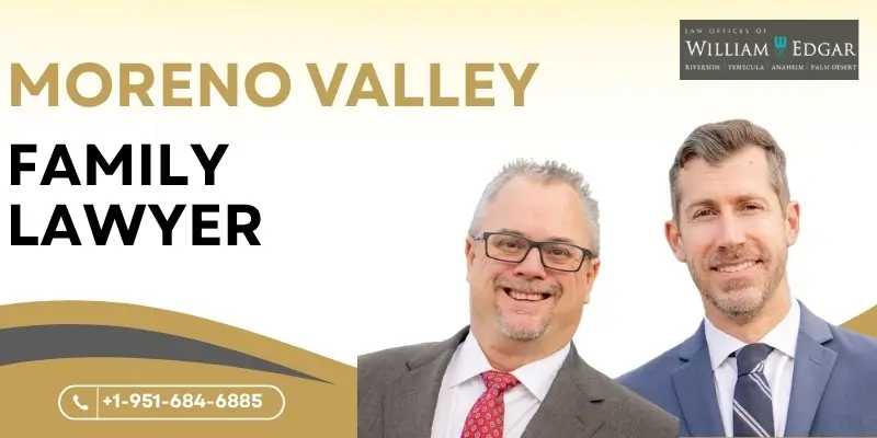 best family lawyer in moreno valley