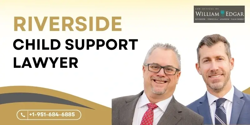 best child support attorney in riverside