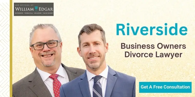 best business owners divorce lawyer in riverside